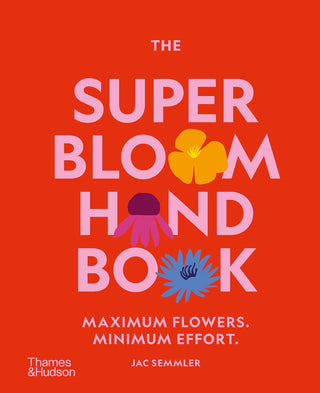 The Super Bloom Hand Book