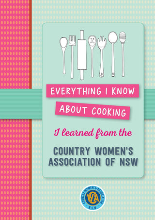 Book - Everything I know about cooking I learnt from the CWA