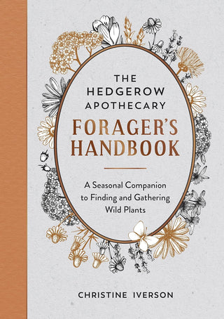 Book - The Hedgerow Apothecary Forage Handbook